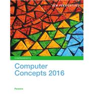 New Perspectives on Computer Concepts 2016, Comprehensive 9781305271616