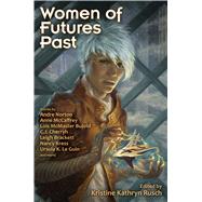 Women of Futures Past 9781476781617