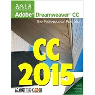 Adobe Dreamweaver CC 2015: The Professional Portfolio Series 2015 9781936201617