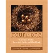Four in One : Rhetoric, Reader, Research Guide, and Handbook 9780321261618