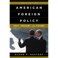 American Foreign Policy 9781442241619