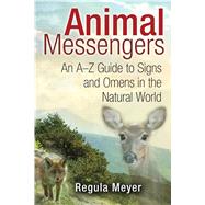 Animal Messengers 9781591431619