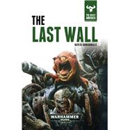 The Last Wall 9781784961619