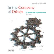 In the Company of Others An Introduction to Communication 9780199861620