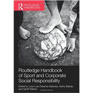 Routledge Handbook of Sport and Corporate Social Responsibility 9781138121621