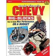 Chevy Big Blocks: How to Build Max Performance on a Budget 9781613251621