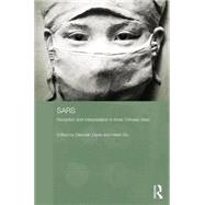 Sars: Reception and Interpretation in Three Chinese Cities 9780415651622