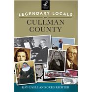 Legendary Locals of Cullman County, Alabama 9781467101622