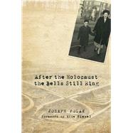 After the Holocaust the Bells Still Ring 9789655241624