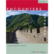 Encounters : Chinese Language and Culture, Student Book 1 9780300161625