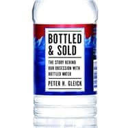 Bottled and Sold 9781610911627