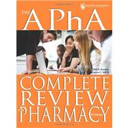 The Apha Complete Review for Pharmacy 9781582121628