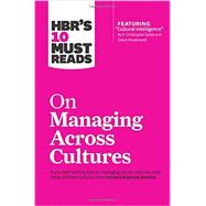Hbr's 10 Must Reads on Managing Across Cultures 9781633691629