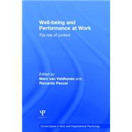 Well-being and Performance at Work: The role of context 9781848721630