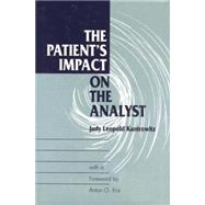 The Patient's Impact on the Analyst 9781138881631