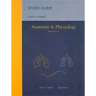Study Guide [for] Anatomy and Physiology, Third Edition