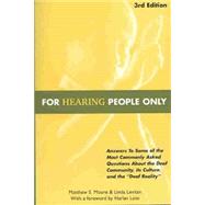 For Hearing People Only 9780963401632