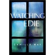 Watching Edie 9781101991633