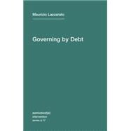 Governing by Debt 9781584351634