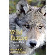 Wild Justice 9780226041636