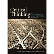Critical Thinking: An Introduction to the Basic Skills 9781551111636