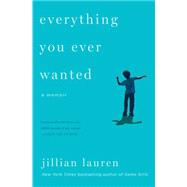 Everything You Ever Wanted: A Memoir 9780142181638
