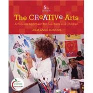 The Creative Arts A Process Approach for Teachers and Children 9780137151639