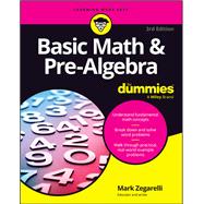 Basic Math & Pre-Algebra For Dummies