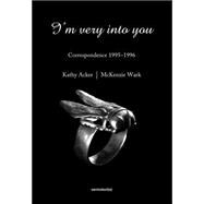 I'm Very into You: Correspondence 1995-1996 9781584351641