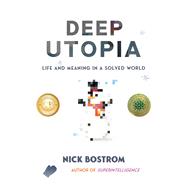 Deep Utopia