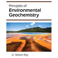 Principles of Environmental Geochemistry 9781478631644