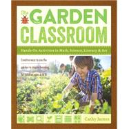 The Garden Classroom 9781611801644