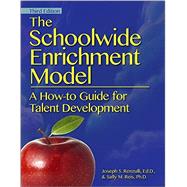 The Schoolwide Enrichment Model 9781618211644