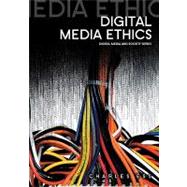 Digital Media Ethics 9780745641645