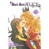 Black Rose Alice, Vol. 5 9781421571645