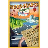 Word Search Puzzles for a Road Trip 9781454931645