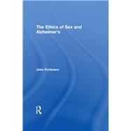 The Ethics of Sex and Alzheimer's 9780415641647