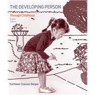 Developing Person Through Childhood 9781319061647