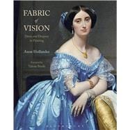 Fabric of Vision Dress and Drapery in Painting 9781474251648