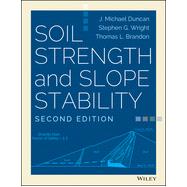 Soil Strength and Slope Stability 9781118651650