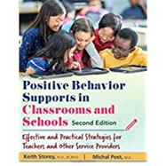 Positive Behavior Supports in Classrooms and Schools 9780398091651