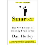 Smarter The New Science of Building Brain Power 9780142181652
