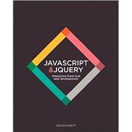 Javascript & JQuery: Interactive Front-End Web Development 9781118871652