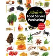 Modern Food Service Purchasing: Business Essentials to Procurement, 1st Edition 9781133481652