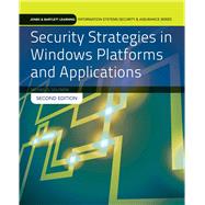 Security Strategies in Windows Platforms and Applications 9781284031652