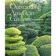 Outstanding American Gardens: A Celebration 9781617691652