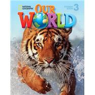 Our World 3 American English 9781133611653