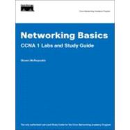 Networking Basics CCNA 1 Labs and Study Guide (Cisco Networking Academy) 9781587131653