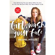 Girl, Wash Your Face 9781400201655