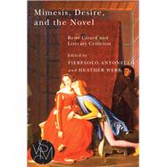 Mimesis, Desire, and the Novel 9781611861655